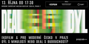 Dýl s minulostí nebo deal s budoucností? EKOFILM & Pro moderní Česko v Praze